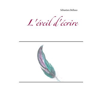 L'éveil d'écrire
