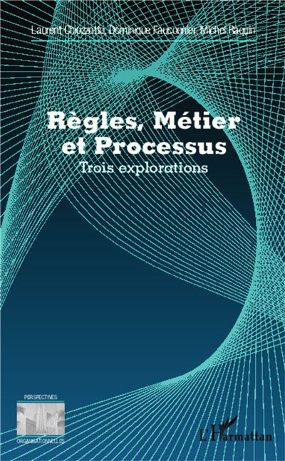 Règles, métier et processus