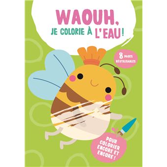 Waouh, je colorie à l'eau ! l'abeille