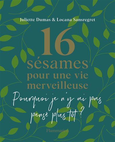 16 sésames pour une vie merveilleuse
