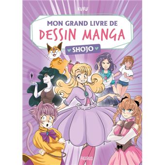Mon grand livre de dessin manga - Shojo