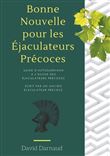 Bonne nouvelle pour les éjaculateurs précoces