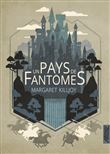 Un pays de fantômes