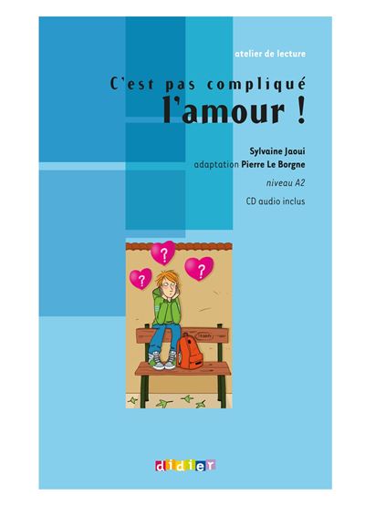 C'est pas compliqué l'amour - Livre + CD