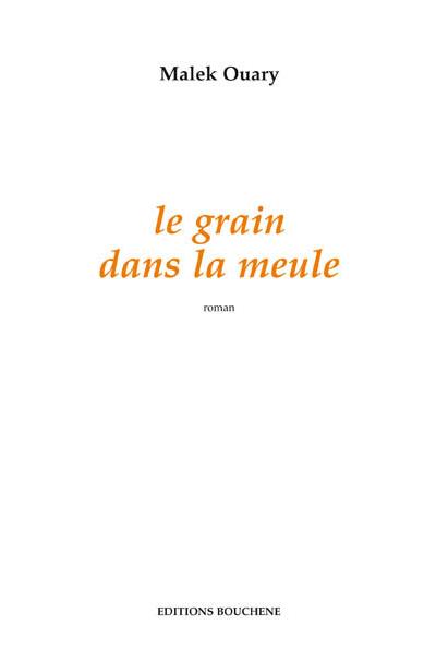 Le grain dans la meule