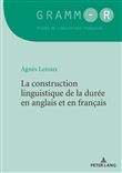 La construction linguistique de la durée en anglais et en français