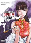Manchuria Opium Squad - Tome 1