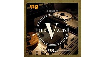 Ftg presents the vaults vol 5