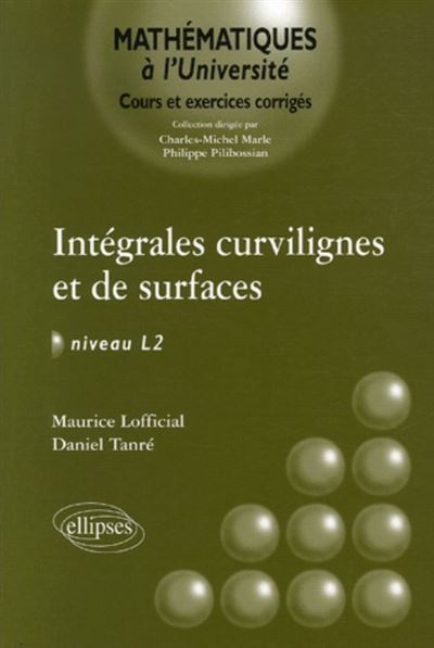 Intégrales curvilignes et de surface Niveau L2
