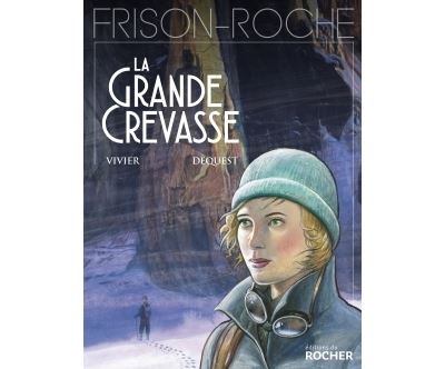 La grande crevasse