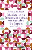 Méditations heureuses sous un cerisier du Japon