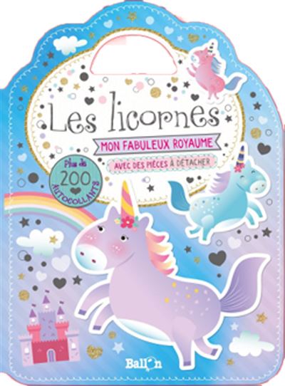 Mon fabuleux royaume - Licornes magiques