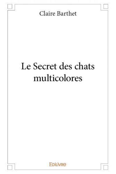 Le secret des chats multicolores