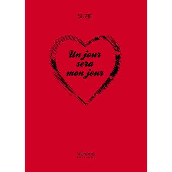 Un jour sera mon jour