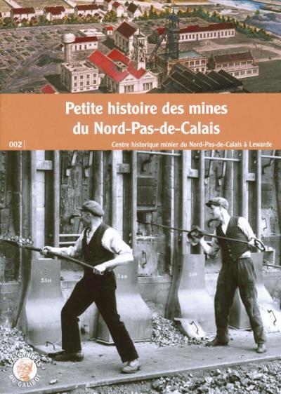 Petite histoire des mines du Nord Pas de Calais