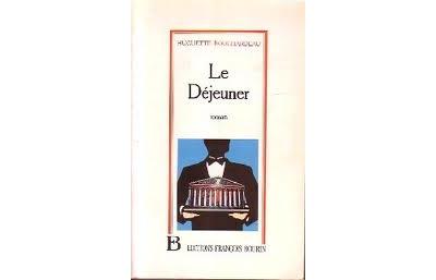 Le déjeuner - Huguette Bouchardeau - broché