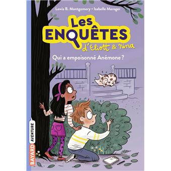 Les enquêtes d'Eliott et Nina, Tome 02