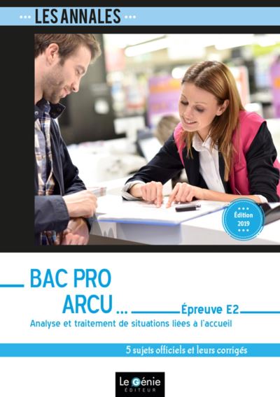 Bac pro arcu epreuve e2 analyse et traitement de situation