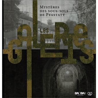 Mystères des sous-sols de Pfastatt
