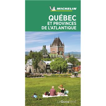 Guide Vert Québec et Provinces de l'Atlantique