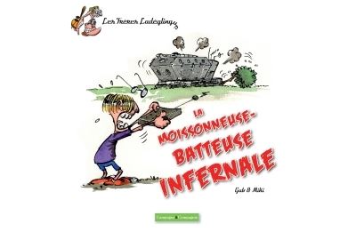 La moissonneuse-batteuse infernale