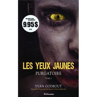 Les yeux jaunes Tome 2 - Purgatoire