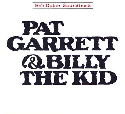Pat Garrett And Billy The Kid Original Soundtrack