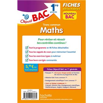 Objectif BAC Fiches détachables Maths TRONC COMMUN 1re générale