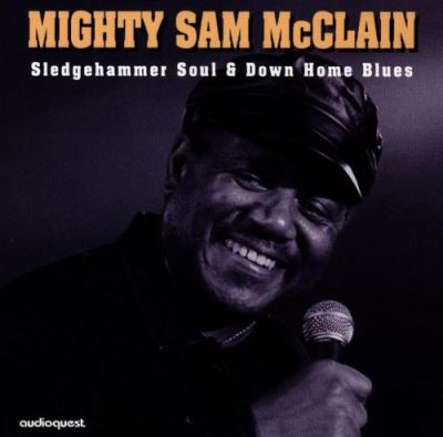 Sledgehammer soul and down home blues