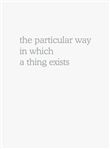 Martin Beck the particular way in which a thing exists