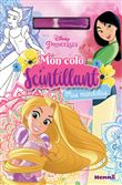 Disney Princesses - Mon colo scintillant - Mes mandalas