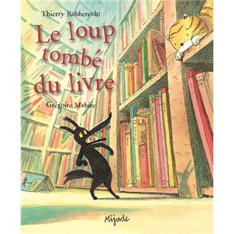 Loup tombé du livre (Le)