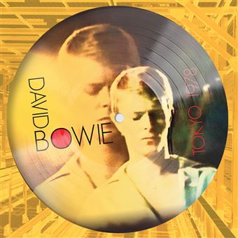 Tokyo 1978 Picture Disc - David Bowie - Vinyle album - Achat & prix | fnac