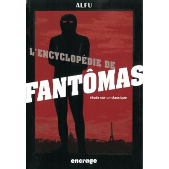 L' Encyclopedie de Fantômas