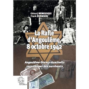 La Rafle d'Agoulême,  8 octobre 1942