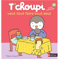 T'choupi veut tout faire tout seul