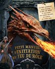 Petit manuel d'initiation au jeu de rôle