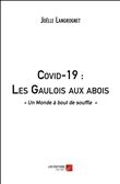 Covid-19 : Les Gaulois aux abois