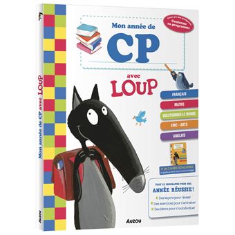 Mon année de cp avec loup - cahier de soutien tout le programme