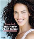 Heureuse et en forme - Mon guide bien-être au naturel