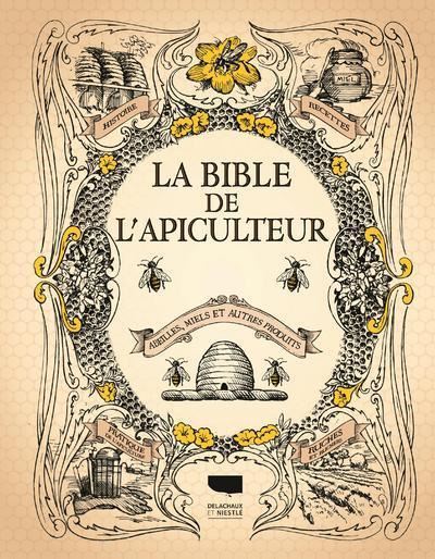 La bible de l'apiculteur