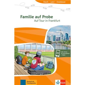 Familie auf Probe - Auf Tour in Frankfurt