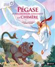 Zeus raconte : Pégase et Bellérophon terrassent la Chimère