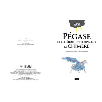 Zeus raconte : Pégase et Bellérophon terrassent la Chimère
