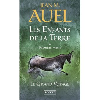 Les enfants de la TerreLes Enfants de la terre - tome 4 Le grand voyage - Première partie