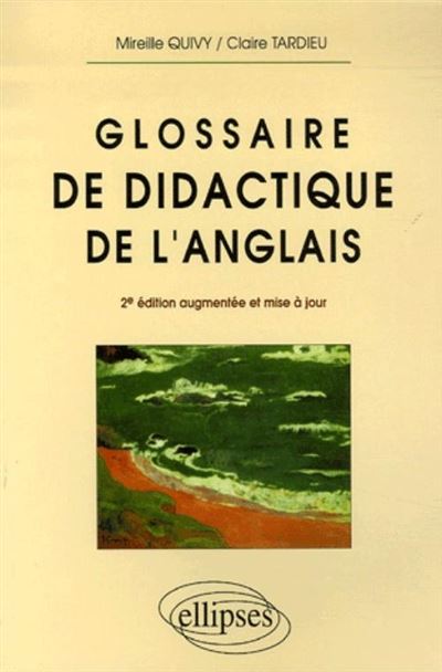 Glossaire De Didactique De Langlais 2e édition Mise à Jour Et Augmentée Broché Mireille 