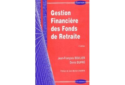 Gestion financière des fonds de retraite