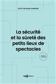 La sécurité et la sûreté des petits lieux de spectacles 2ème édition