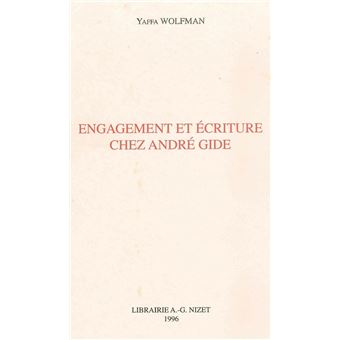 Engagement et écriture chez André Gide