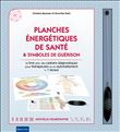 Planches énergétiques de santé & symboles de guérison - Coffret - Le livre avec des cadrans diagnostiques pour thérapeutes ou en autotraitement + 1 tensor